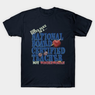 National Board Certified Teacher Version 1.2 T-Shirt